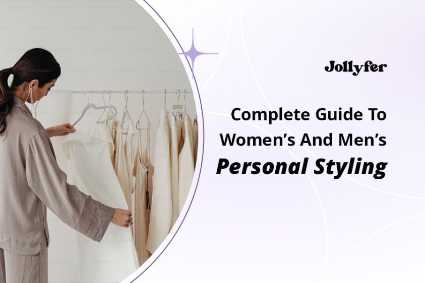 Complete Guide To Women&rsquo;s And Men&rsquo;s Personal Styling