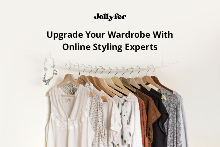 Upgrade Your Wardrobe With Online Styling Experts
